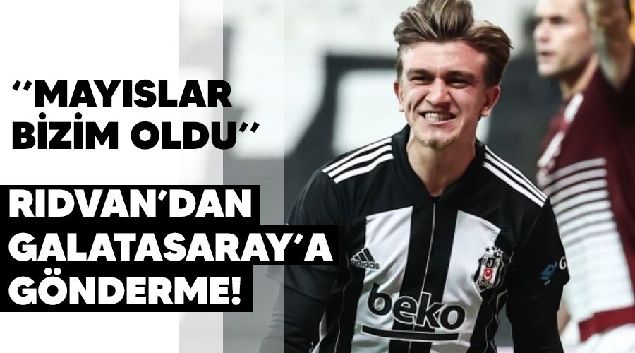 R�dvan'dan Galatasaray'a g�nderme! "May�slar bizim oldu"