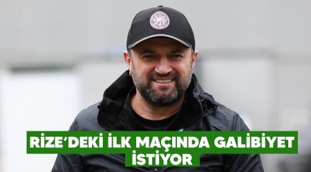 Rize'deki ilk maçında galibiyet istiyor