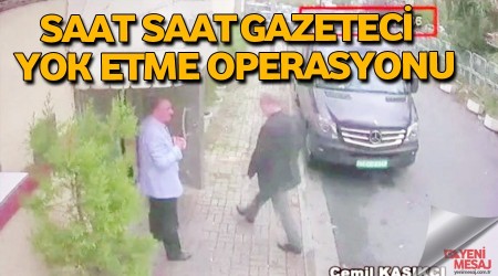 Saat saat gazeteci yok etme operasyonu