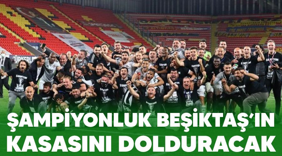 �ampiyonluk Be�ikta�'�n kasas�n� dolduracak 