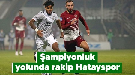 Şampiyonluk yolunda rakip Hatayspor