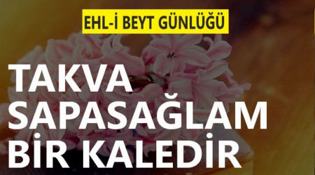 ‘Takva sapasağlam bir kaledir’