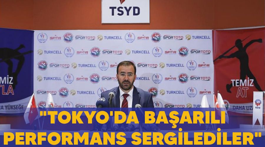 "Tokyo'da başarılı performans sergilediler"