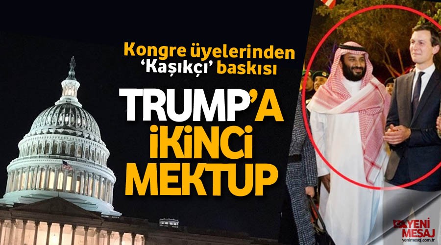 Trump'a ikinci Kaşıkçı mektubu