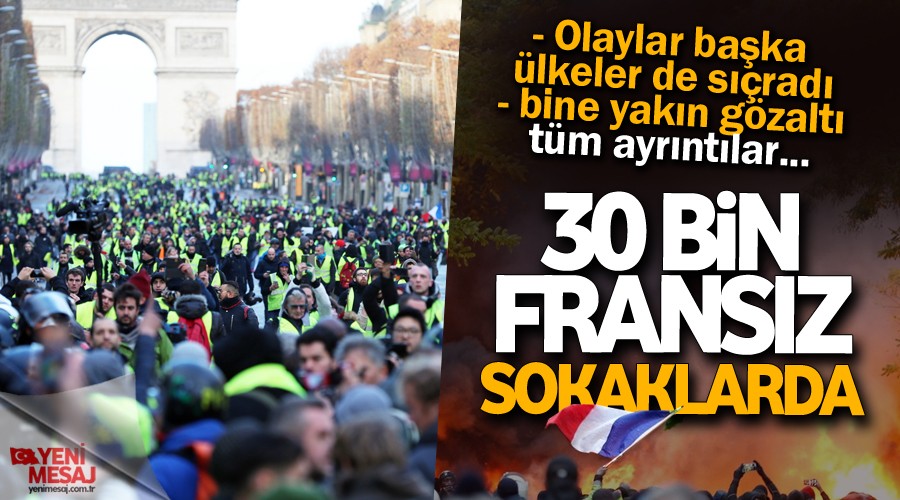 30 bin Frans�z sokaklarda... 