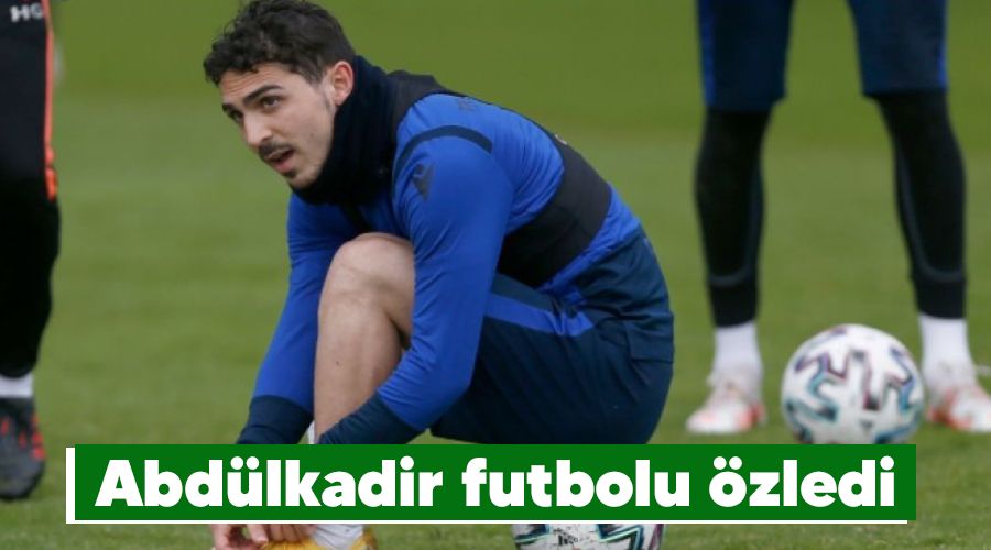 Abd�lkadir futbolu �zledi 