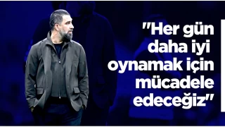 Arda Turan: "Her gün bu oyunu daha iyi oynamak için mücadele edeceğiz"