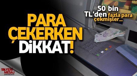 ATM'den para çekerken dikkat edin!
