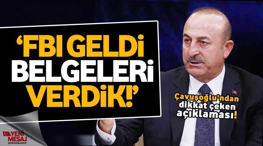 "FBI geldi, belgeleri verdik!"