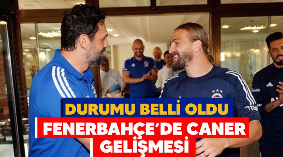 Fenerbahe'de Caner'e af kt 