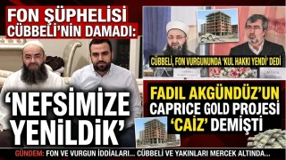 Fon ��phelisi C�bbeli�nin damad�: �nefsimize yenildik�