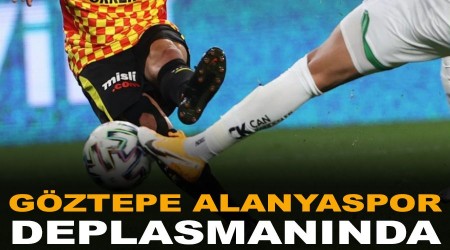 Göztepe, Alanyaspor deplasmanında