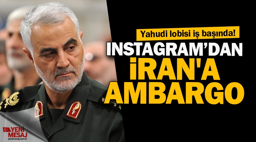 Instagram'dan İran'a ambargo