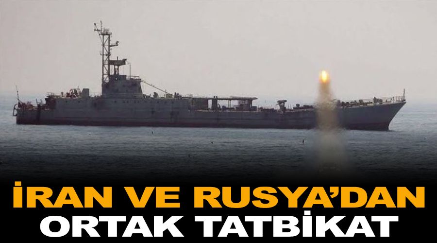 �ran ve Rusya'dan ortak tatbikat