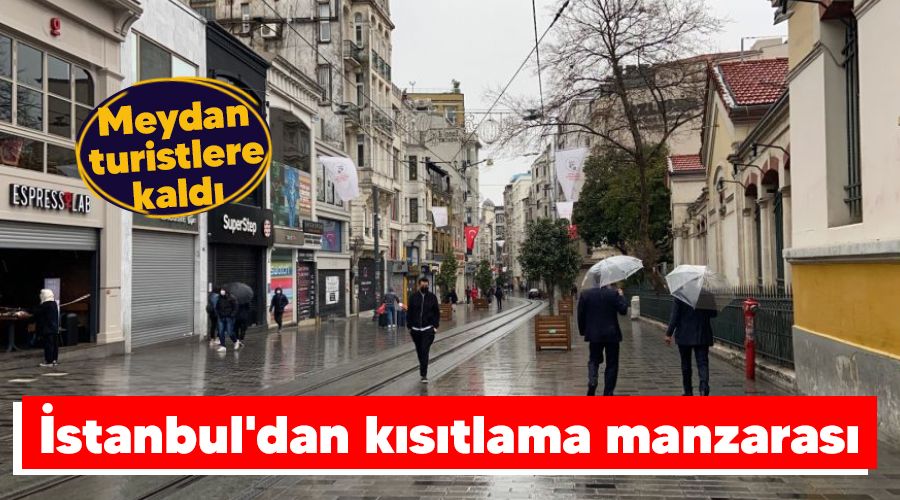 �stanbul'dan k�s�tlama manzaras�, meydan turistlere kald�