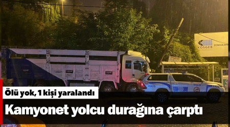 Kamyonet yolcu durağına çarptı