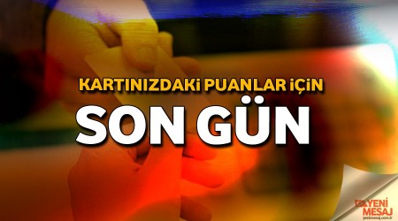 Kartnzdaki puanlar iin son gnler