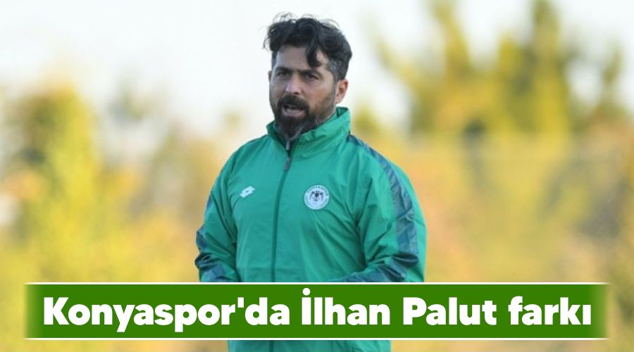 Konyaspor'da İlhan Palut farkı