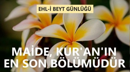 Mâide, Kur’an’ın en son bölümüdür