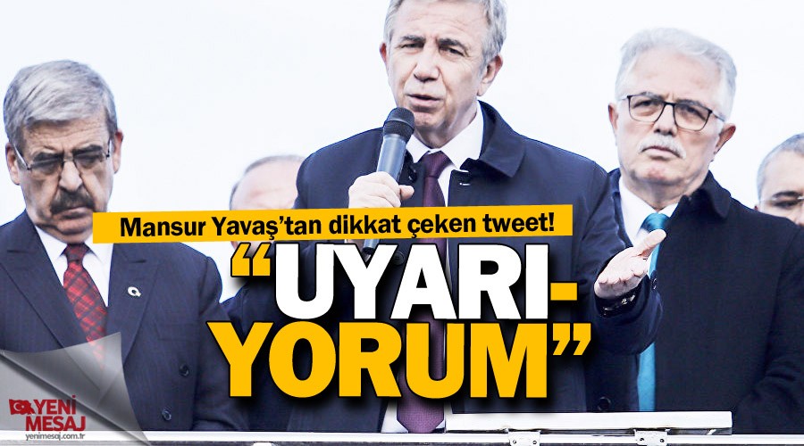 Mansur Yava�: Uyar�yorum