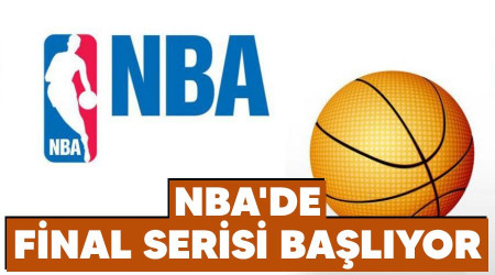 NBA'de final serisi balyor