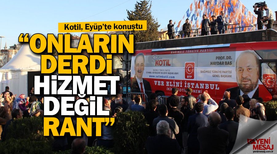 Onların derdi hizmet değil rant