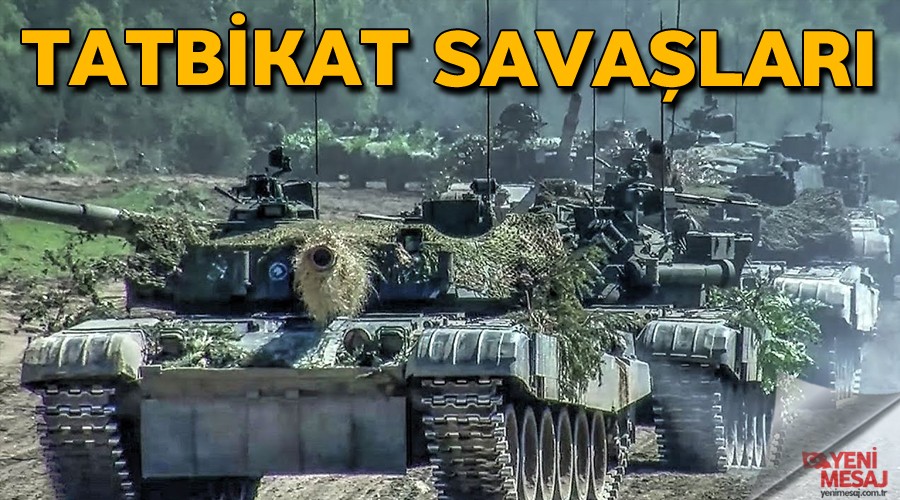 Tatbikat sava�lar�