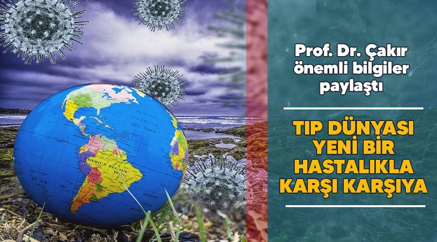 Tıp dünyası yeni bir hastalıkla karşı karşıya