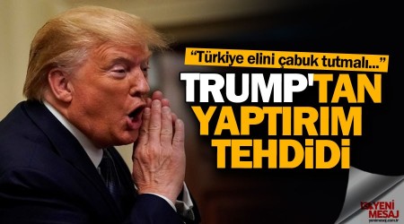 Trump'tan yaptrm tehdidi