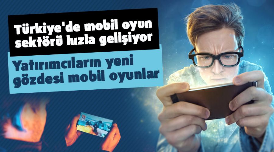 T�rkiye'de mobil oyun sekt�r� h�zla geli�iyor