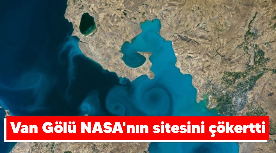 Van Gölü NASA'nın sitesini çökertti