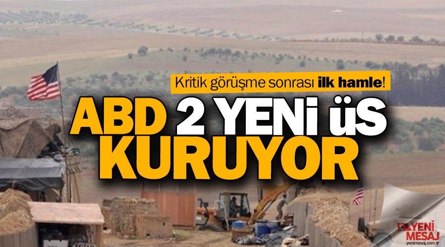 ABD Suriye'de iki yeni üs kuruyor
