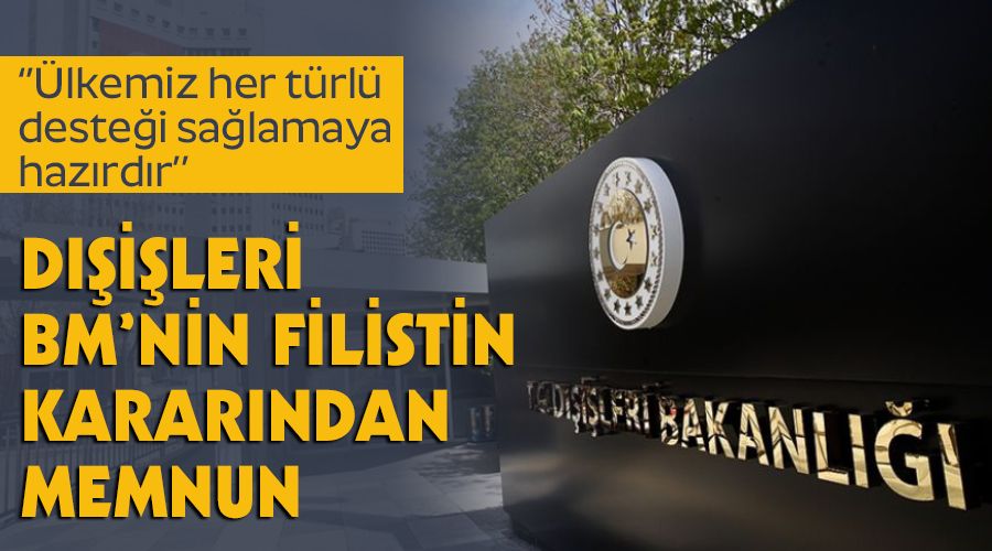 D��i�leri BM'nin Filistin karar�ndan memnun