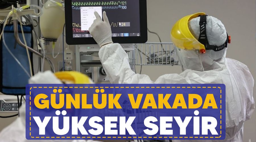G�nl�k vakada y�ksek seyir