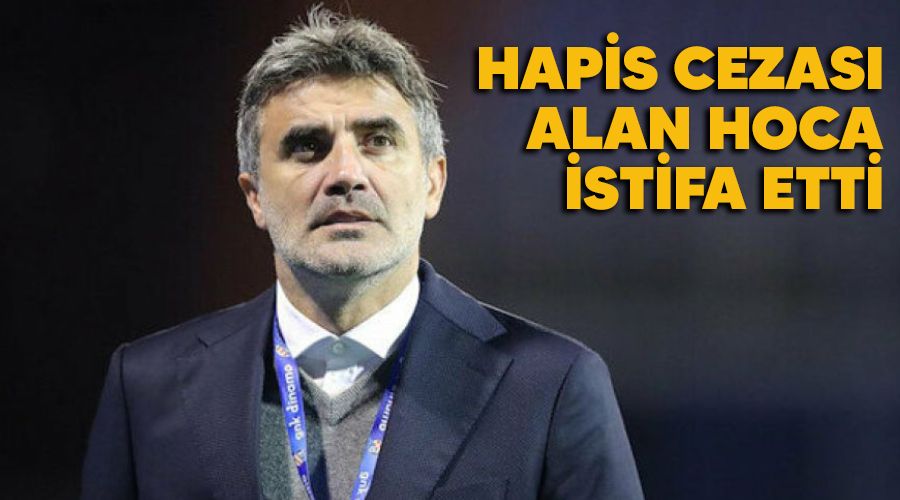 Hapis cezas alan hoca istifa etti