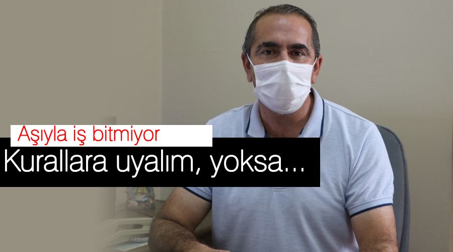 Kurallara uyal�m, yoksa...