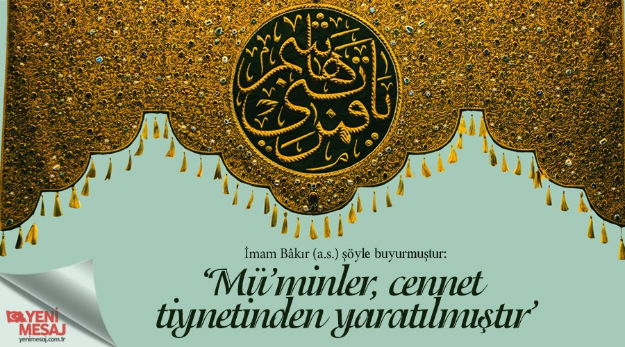 ‘Mü’minler, cennet tiynetinden yaratılmıştır’