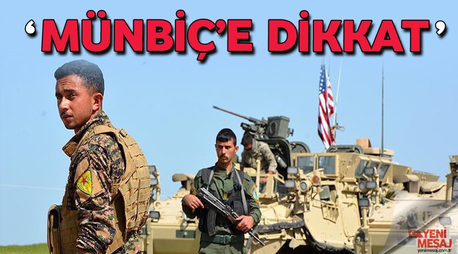 Münbiç’e Dikkat