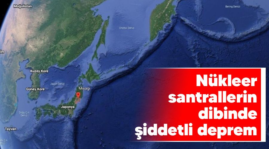 N�kleer santrallerin dibinde �iddetli deprem