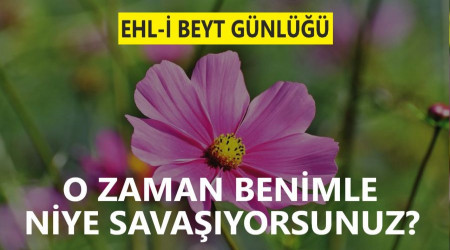 ‘O zaman benimle niye savaşıyorsunuz?’