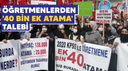 Öğretmenlerden '40 bin ek atama' talebi