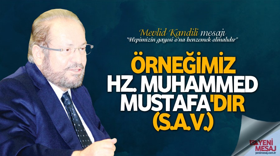 Prof. Dr. Haydar Ba: rneimiz Hz. Muhammed'dir 