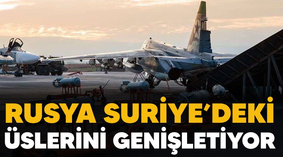 Rusya, Suriyedeki slerini geniletiyor