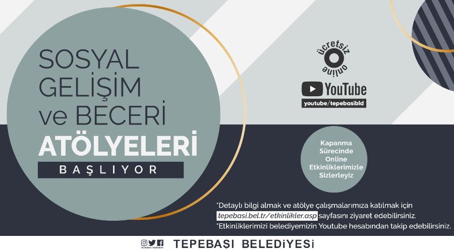 Sosyal gelişim ve beceri atölyeleri başlıyor