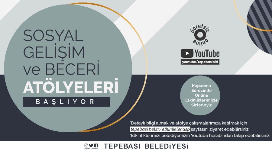 Sosyal geliim ve beceri atlyeleri balyor