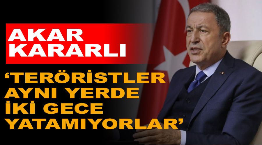 'Ter�ristler ayn� yerde 2 gece yatam�yorlar'
