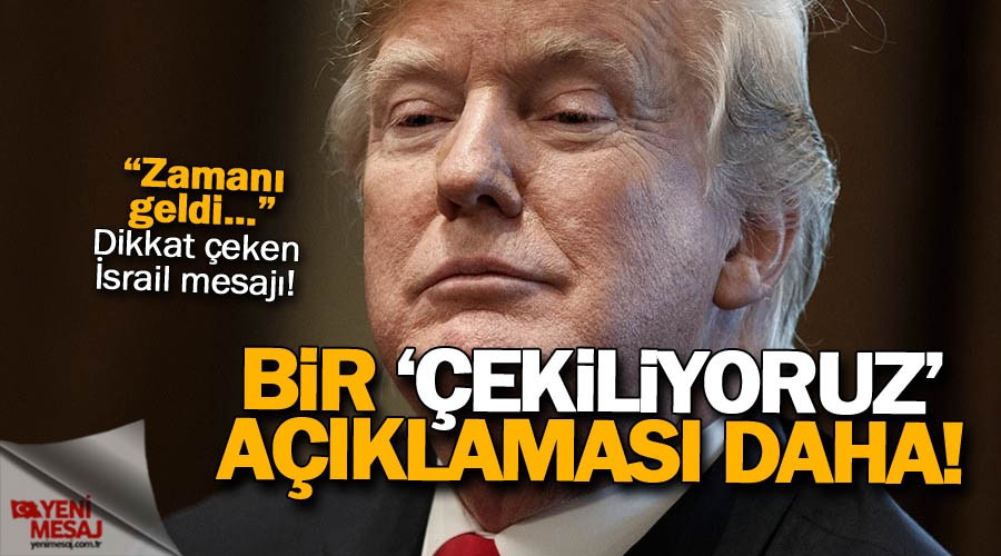 Trump: 'Çekiliyoruz, çünkü yorulduk'