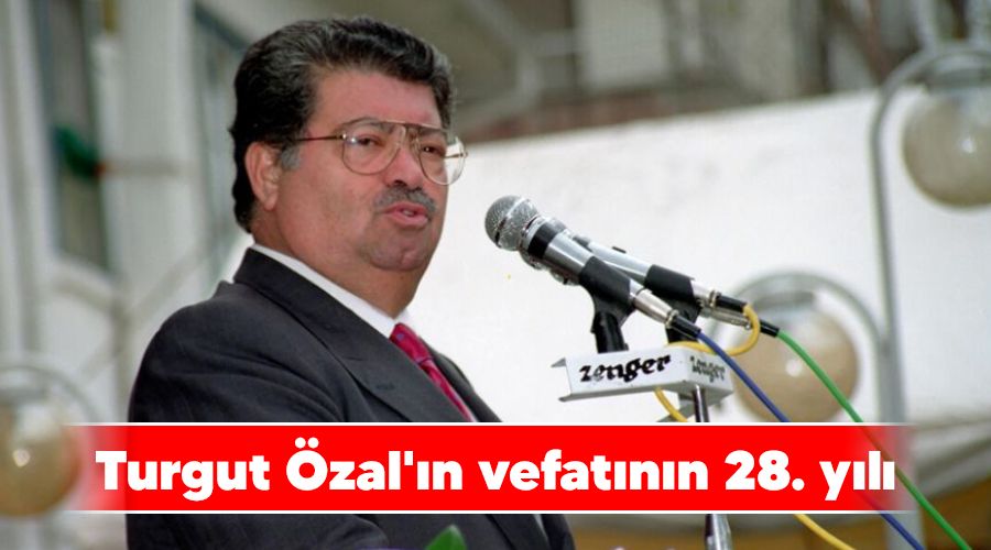 Turgut �zal'�n vefat�n�n 28. y�l�
