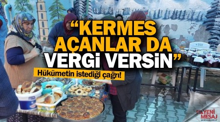 Üç günü geçen kermeslere vergi versin