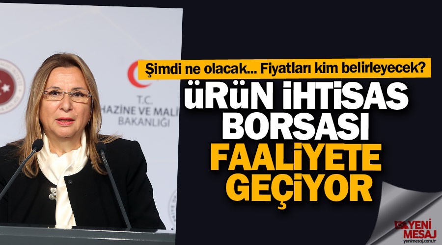 �r�n �htisas Borsas� faaliyete ge�iyor